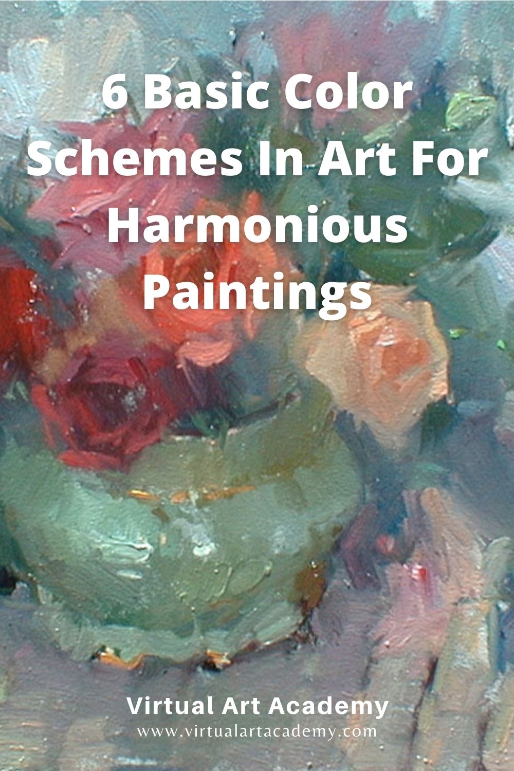 Painting for Beginners: Six Basic Color Schemes In Art For Harmonious Paintings