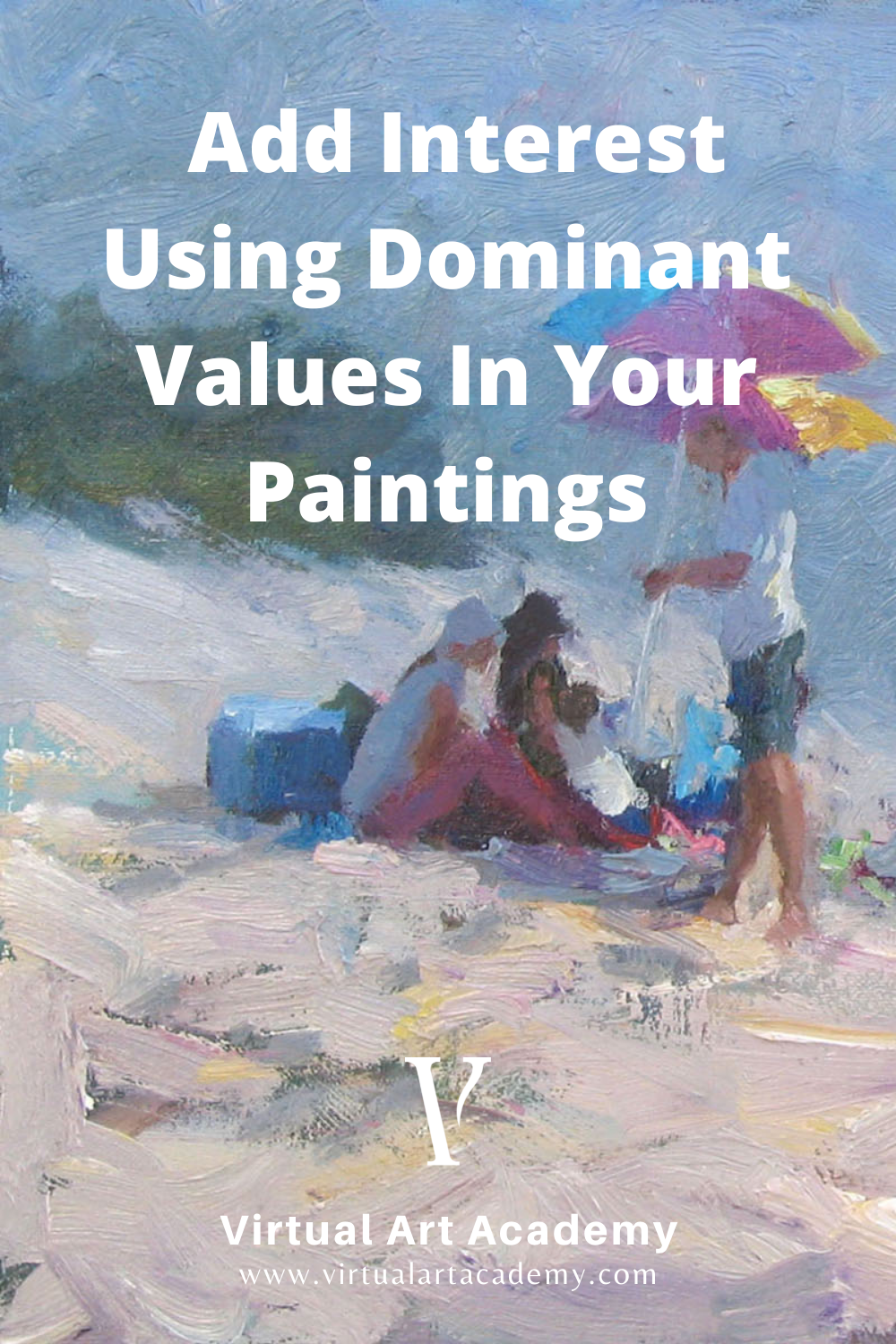 Add Interest Using Dominant Value In Paintings