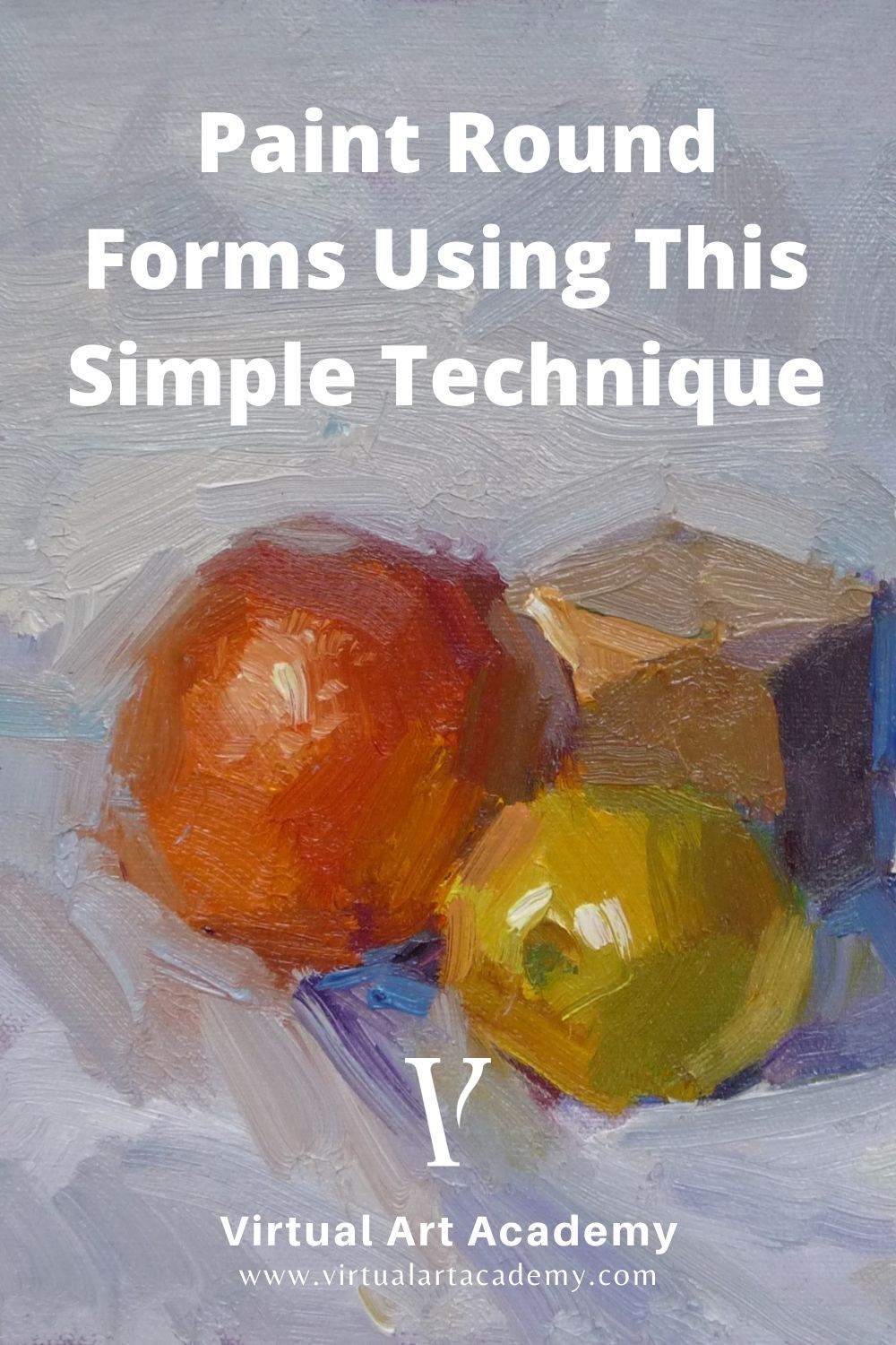 How To Paint Round Forms Using This Simple Technique